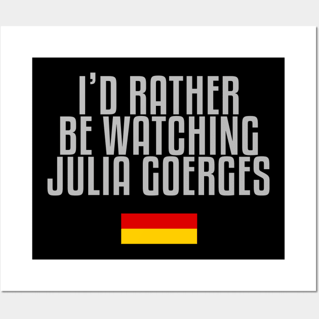 I'd rather be watching Julia Goerges Wall Art by mapreduce